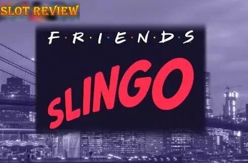 Friends Slingo Slot Review